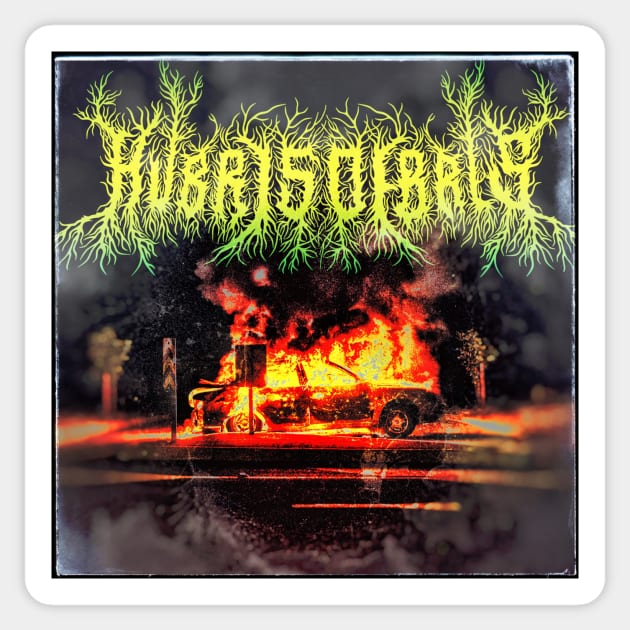 Hubris Debris Burning Car Sticker by Hubris Debris